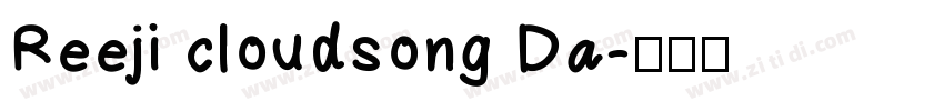 Reeji cloudsong Da字体转换